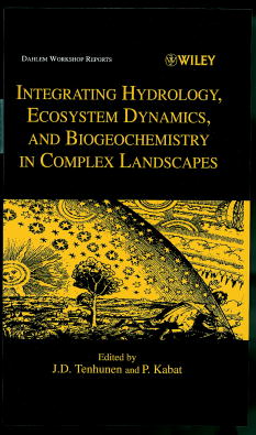 Integrating Hydrology, Ecosystem Dynamics, and Biogeochemistry in Complex Landscapes (Hardback) 9780471984740