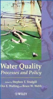 Water Quality; Processes and Policy (Hardback) 9780471985471