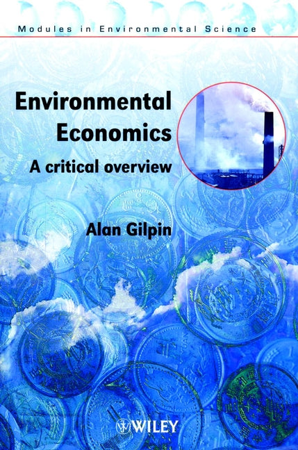 Environmental Economics; A Critical Overview (Paperback / softback) 9780471985594