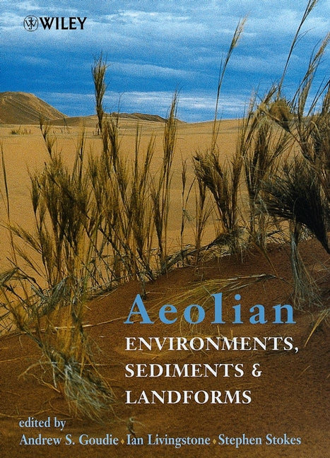 Aeolian Environments, Sediments and Landforms (Hardback) 9780471985730