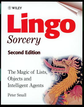 Lingo Sorcery; The Magic of Lists, Objects and Intelligent Agents (Paperback / softback) 9780471986157