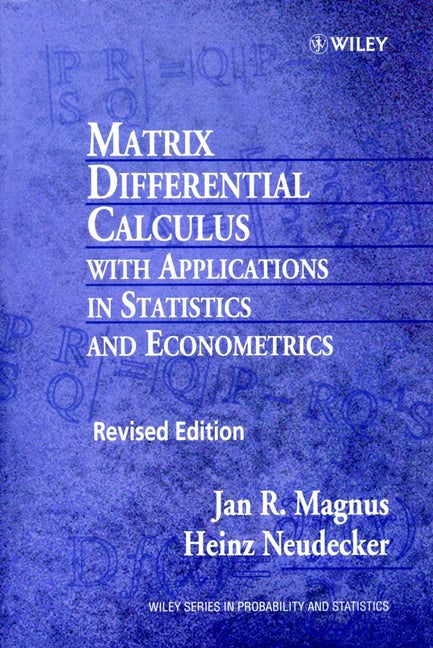Matrix Differential Calculus with Applications in Statistics and Econometrics (Paperback / softback) 9780471986331