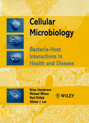 Cellular Microbiology; Bacteria-Host Interactions in Health and Disease (Hardback) 9780471986782