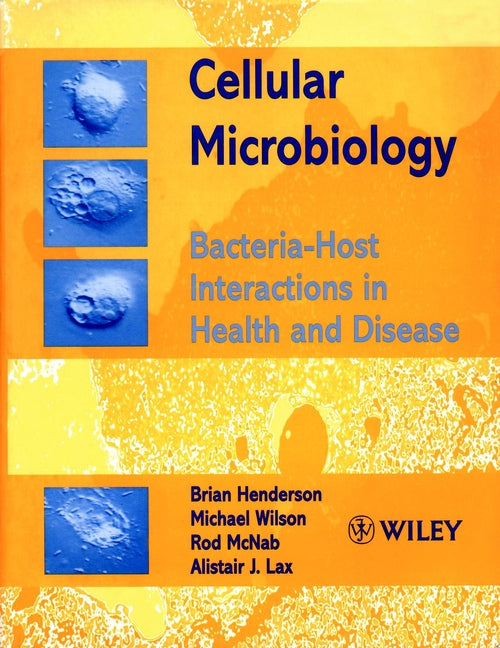 Cellular Microbiology; Bacteria-Host Interactions in Health and Disease (Paperback / softback) 9780471986812