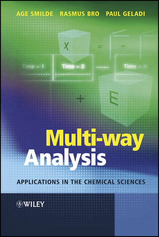 Multi-way Analysis; Applications in the Chemical Sciences (Hardback) 9780471986911