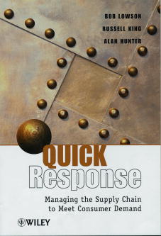 Quick Response; Managing the Supply Chain to Meet Consumer Demand (Hardback) 9780471988335
