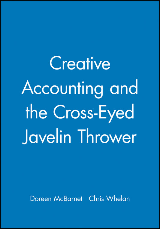 Creative Accounting and the Cross-Eyed Javelin Thrower (Paperback / softback) 9780471988359