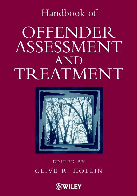 Handbook of Offender Assessment and Treatment (Hardback) 9780471988588
