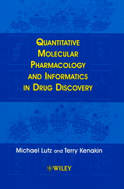 Quantitative Molecular Pharmacology and Informatics in Drug Discovery (Hardback) 9780471988618