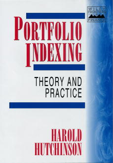 Portfolio Indexing; Theory and Practice (Hardback) 9780471988687