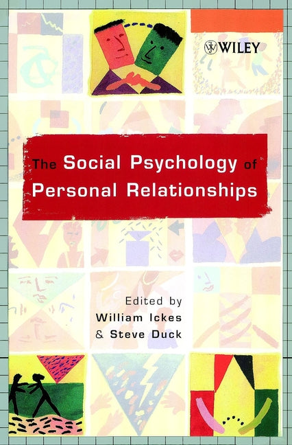 The Social Psychology of Personal Relationships (Paperback / softback) 9780471998815