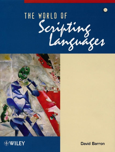 The World of Scripting Languages (Paperback / softback) 9780471998860