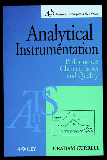Analytical Instrumentation; Performance Characteristics and Quality (Paperback / softback) 9780471999010