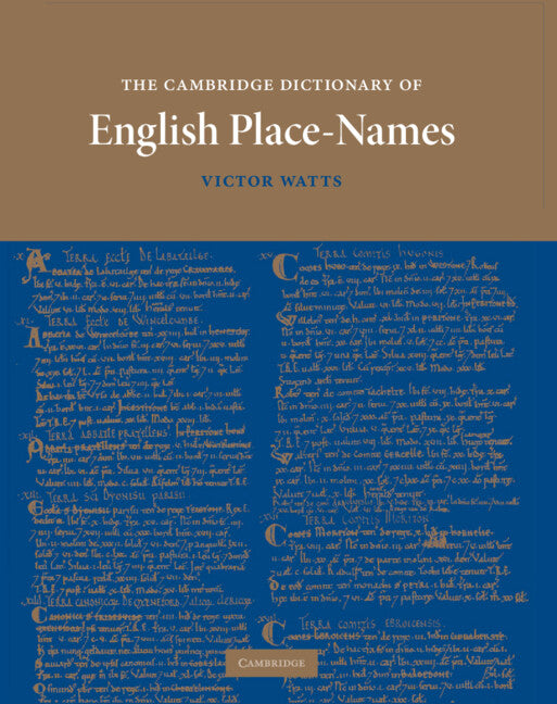 The Cambridge Dictionary of English Place-Names; Based on the Collections of the English Place-Name Society (Hardback) 9780521362092