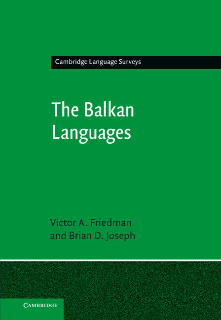 The Balkan Languages (Hardback) 9780521553490