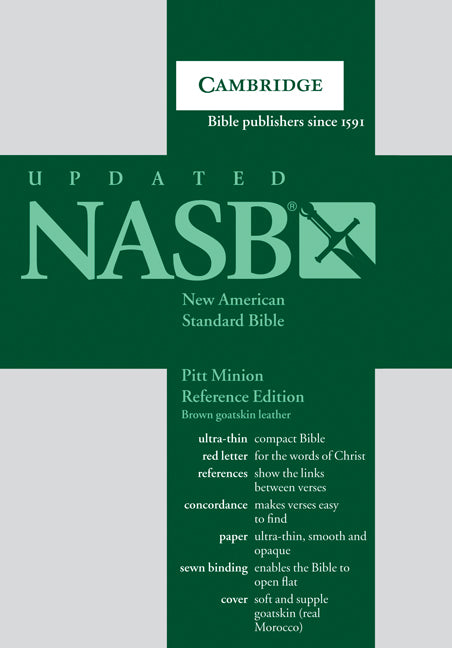 NASB Pitt Minion Reference Bible, Brown Goatskin Leather, Red-letter Text, NS446XR Brown Goatskin Leather (Leather / fine binding) 9780521604116