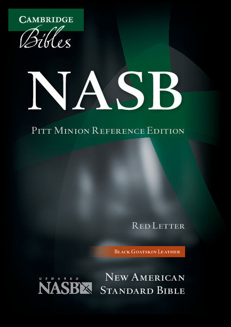 NASB Pitt Minion Reference Bible, Black Goatskin Leather, Red-letter Text, NS446:XR (Leather / fine binding) 9780521604123