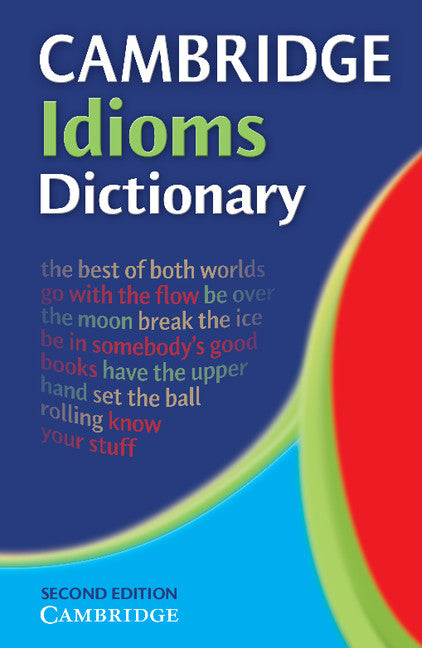 Cambridge Idioms Dictionary (Paperback / softback) 9780521677691