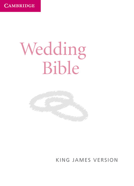 KJV Wedding Bible, Ruby Text Edition, White Imitation Leather, KJ222:T (Leather / fine binding) 9780521696104