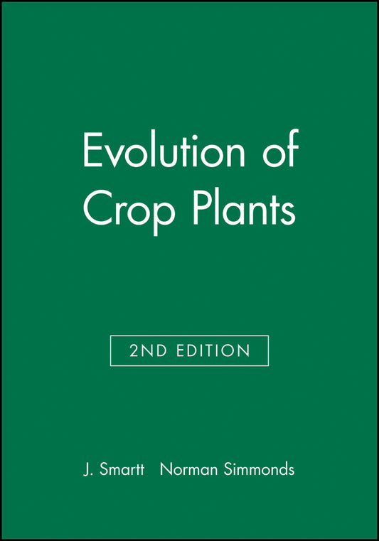 Evolution of Crop Plants (Hardback) 9780582086432