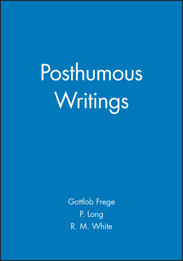 Posthumous Writings (Paperback / softback) 9780631128359