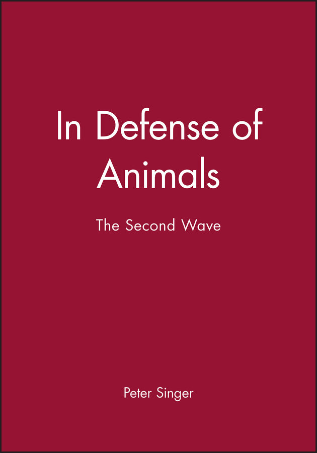 In Defense of Animals; The Second Wave (Paperback / softback) 9780631138969