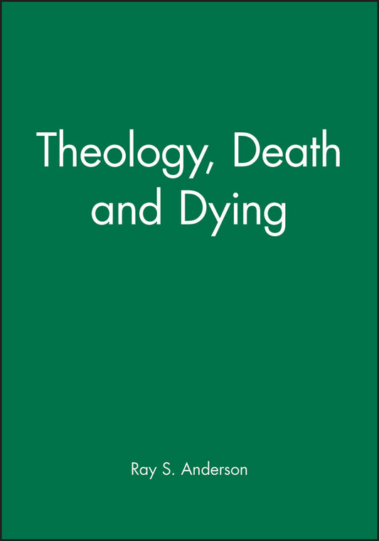Theology, Death and Dying (Paperback / softback) 9780631148470