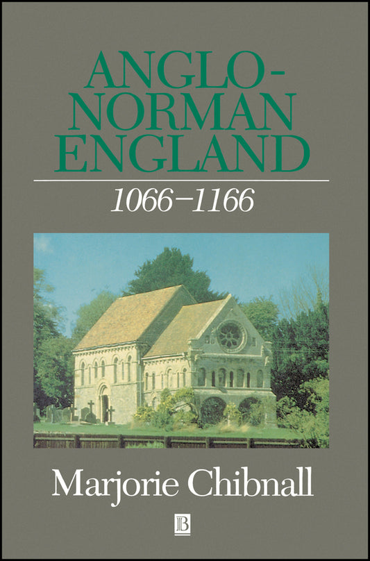 Anglo-Norman England 1066 - 1166 (Paperback / softback) 9780631154396