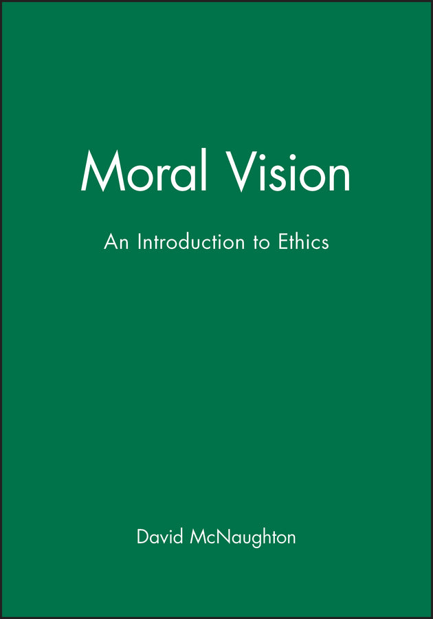 Moral Vision; An Introduction to Ethics (Paperback / softback) 9780631159452