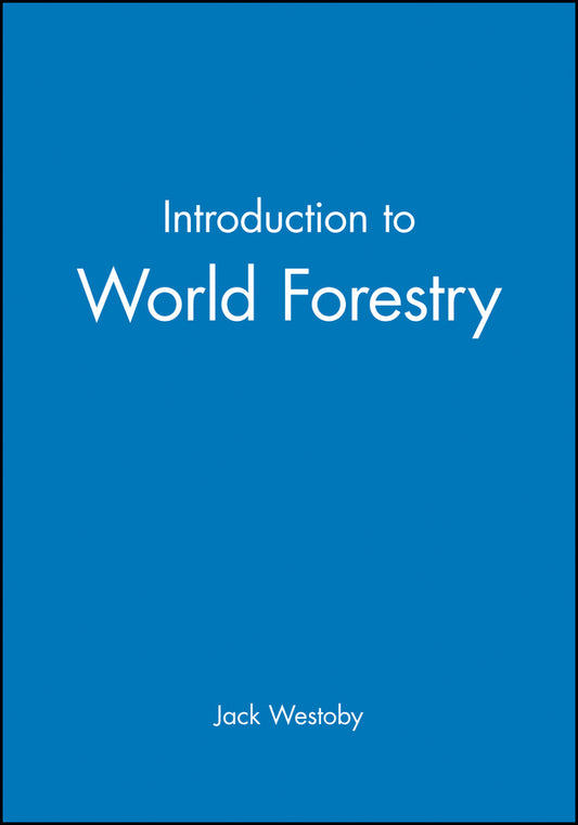 Introduction to World Forestry (Paperback / softback) 9780631161349