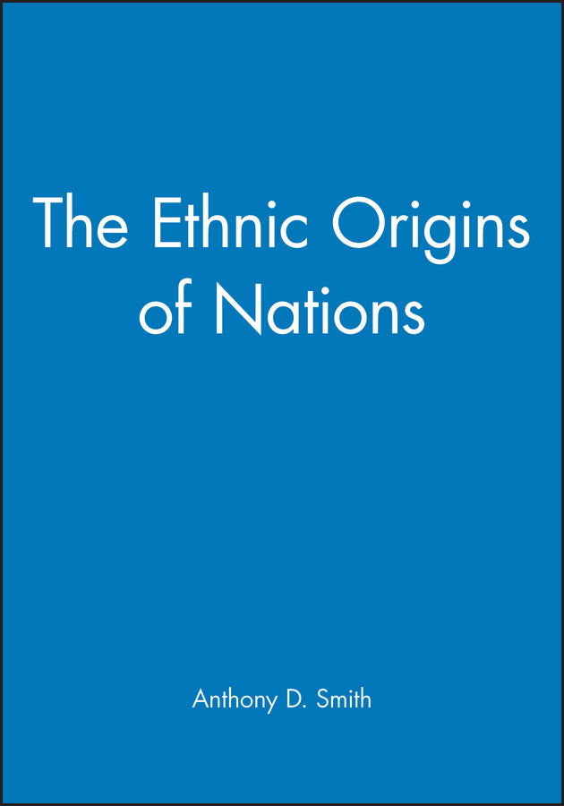 The Ethnic Origins of Nations (Paperback / softback) 9780631161691