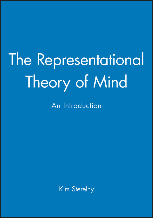The Representational Theory of Mind; An Introduction (Paperback / softback) 9780631164982