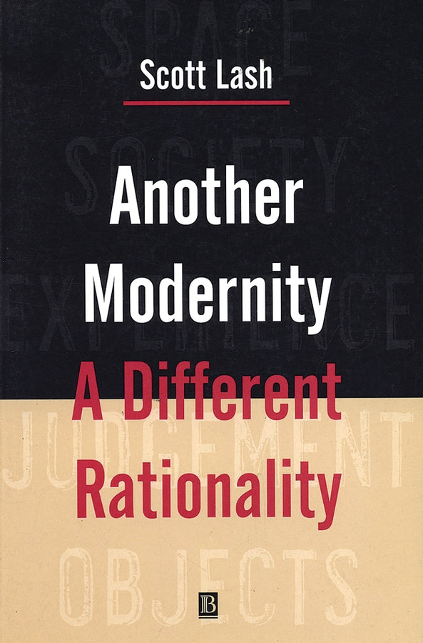 Another Modernity; A Different Rationality (Paperback / softback) 9780631164999