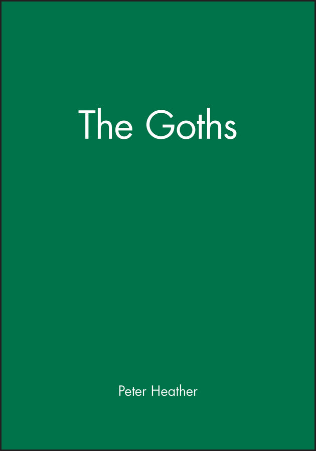 The Goths (Hardback) 9780631165361