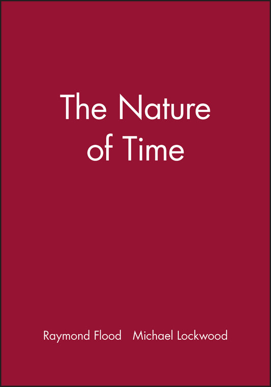 The Nature of Time (Paperback / softback) 9780631165781