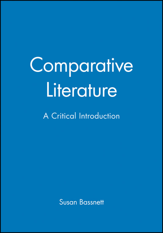 Comparative Literature; A Critical Introduction (Paperback / softback) 9780631167051