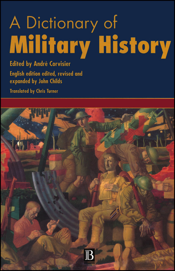 A Dictionary of Military History (and the Art of War) (Hardback) 9780631168485