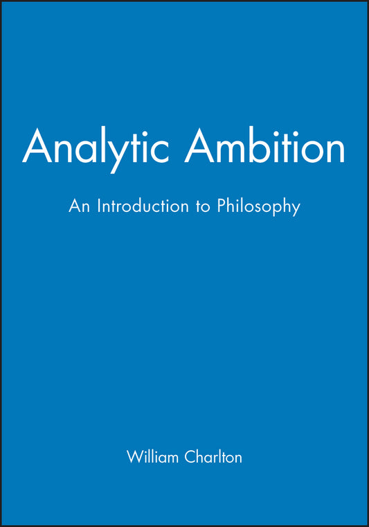 Analytic Ambition; An Introduction to Philosophy (Paperback / softback) 9780631169352
