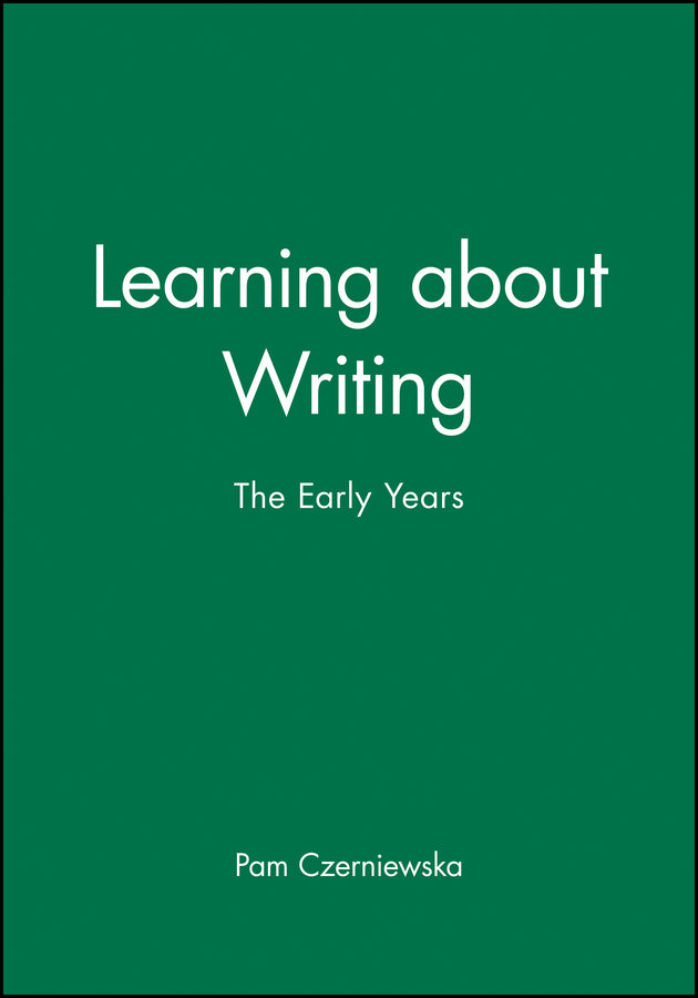 Learning about Writing; The Early Years (Paperback / softback) 9780631169635