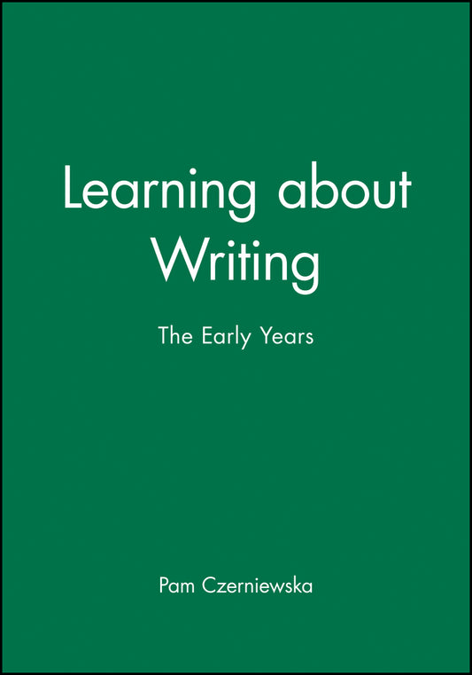 Learning about Writing; The Early Years (Paperback / softback) 9780631169635