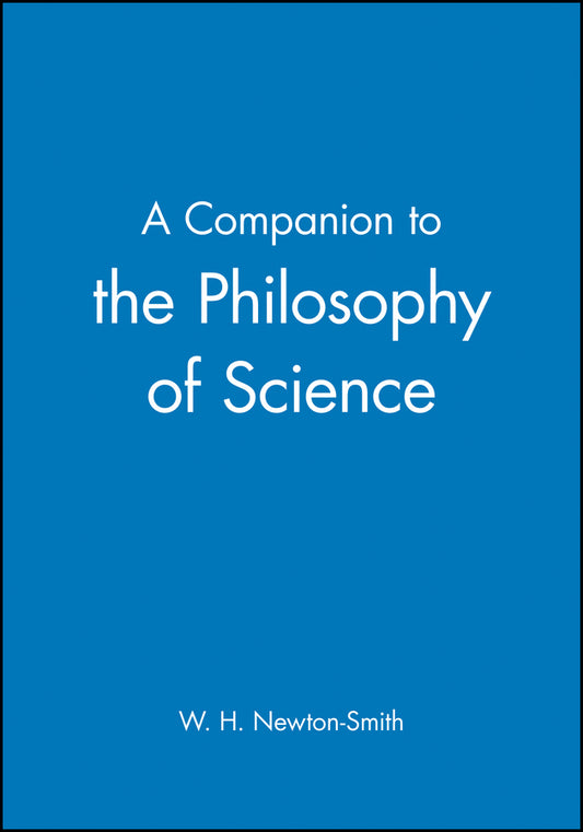 A Companion to the Philosophy of Science (Hardback) 9780631170242