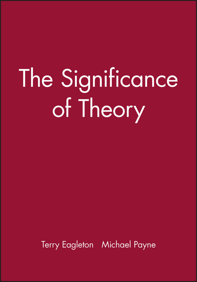 The Significance of Theory (Paperback / softback) 9780631172710