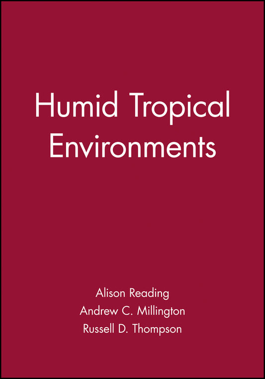 Humid Tropical Environments (Hardback) 9780631172871