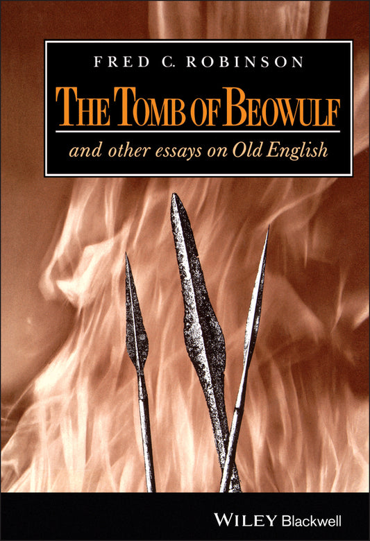 The Tomb of Beowulf; And Other Essays on Old English (Hardback) 9780631173281