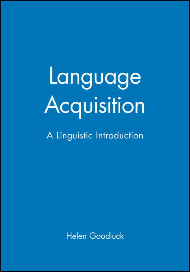 Language Acquisition; A Linguistic Introduction (Paperback / softback) 9780631173861