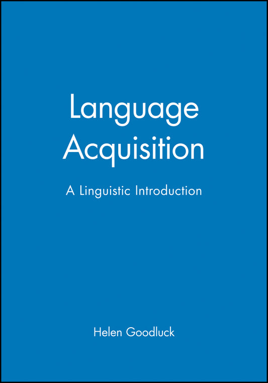 Language Acquisition; A Linguistic Introduction (Paperback / softback) 9780631173861