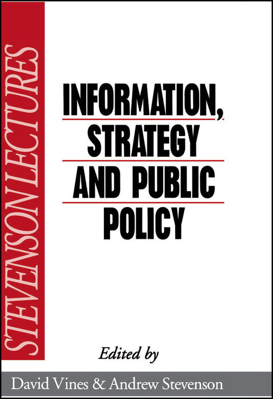 Information, Strategy and Public Policy (Hardback) 9780631176930