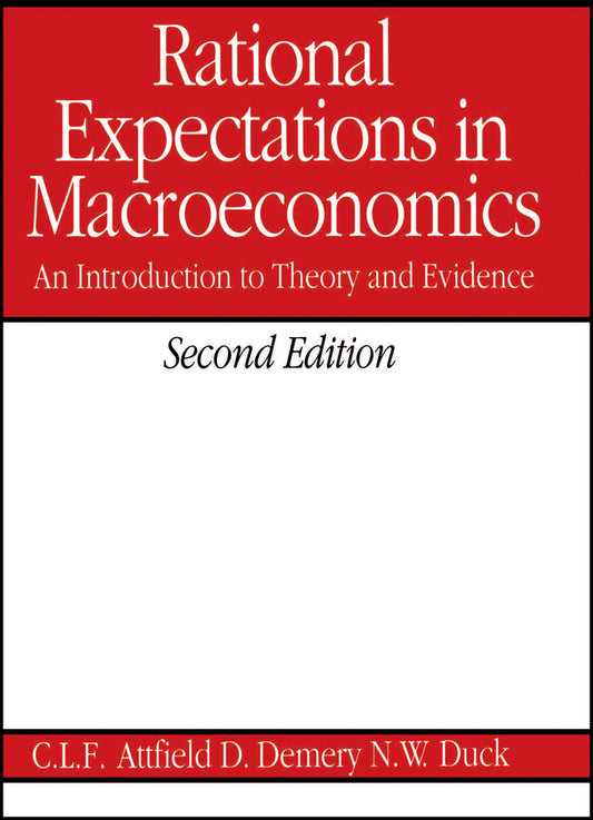 Rational Expectations in Macroeconomics; An Introduction to Theory and Evidence (Paperback / softback) 9780631179474