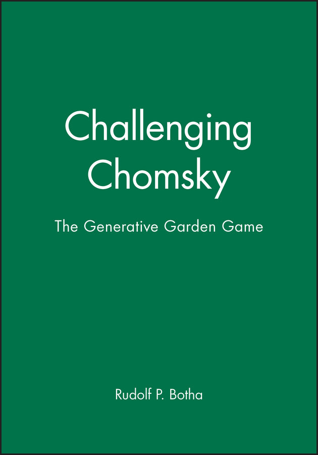 Challenging Chomsky; The Generative Garden Game (Paperback / softback) 9780631180272