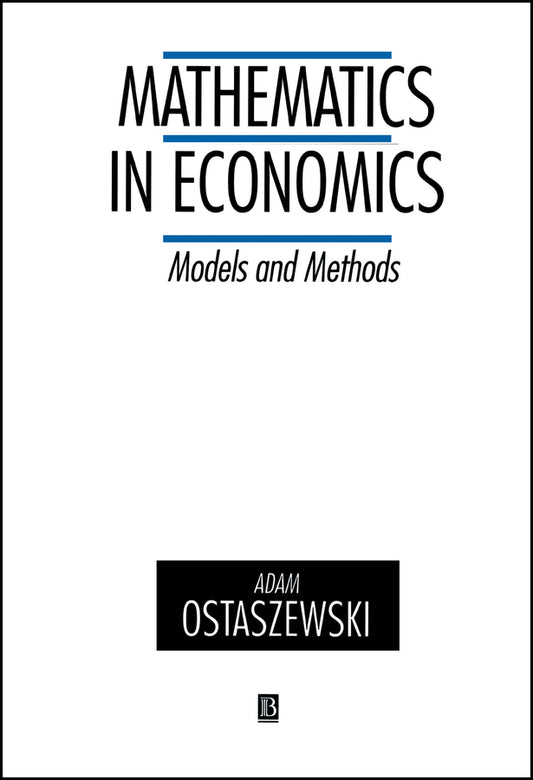 Mathematics in Economics; Models and Methods (Paperback / softback) 9780631180562